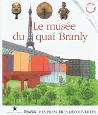 Le Musée du quai Branly