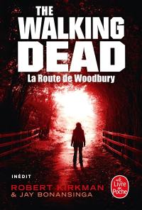 The walking dead. Vol. 2. La route de Woodbury