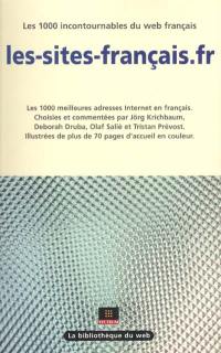 Les sites français.fr : les 1000 incontournables du web français
