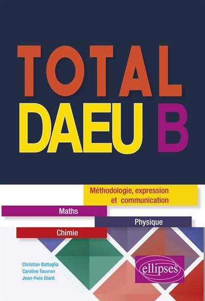Total DAEU B : méthodologie, expression et communication