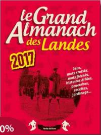 Le grand almanach des Landes 2017