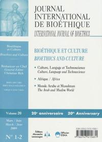 Journal international de bioéthique, n° 1-2 (2009). Bioéthique et culture. Bioethics and culture