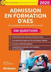 Admission en formation d'AES, accompagnement éducatif et social, 2020 : 200 questions