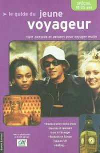 Le guide du jeune voyageur 2003-2004 : 1001 conseils et astuces pour voyager malin