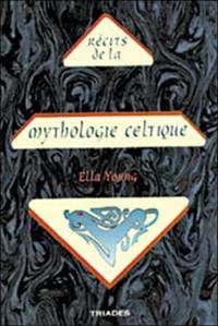Récits de la mythologie celtique