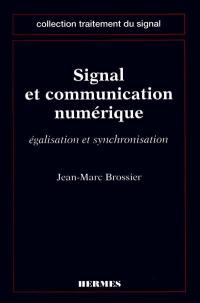Signal et communication numérique : égalisation et synchronisation
