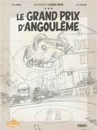 Une aventure de Jacques Gipar. Vol. 11. Le Grand Prix d'Angoulême