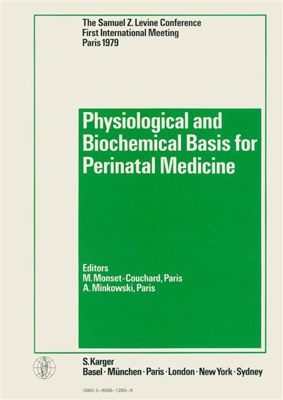 Physiological and biochemical basis for perinatal medicine