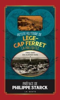 Petite histoire de Lège-Cap Ferret : la presqu'île