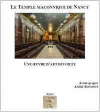 Le temple maçonnique de Nancy : une oeuvre d'art dévoilée
