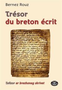 Trésor du breton écrit. Teñzor ar brezhoneg skrivet