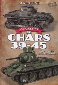 Maquettes de chars 39-45 : allemands & soviétiques