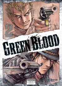 Green blood. Vol. 2