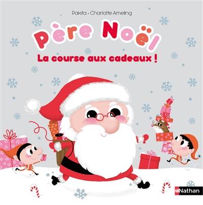 Père Noël : la course aux cadeaux !