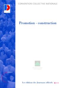 Promotion-construction : convention collective nationale du 18 mai 1988 étendue par arrêté du 4 novembre 1988