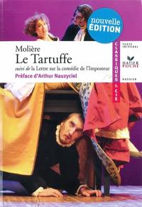 Le Tartuffe ou l'Imposteur (1669) : texte intégral suivi d'un dossier critique pour la préparation du bac français