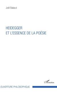 Heidegger et l'essence de la poésie
