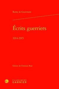 Ecrits guerriers : 1914-1915