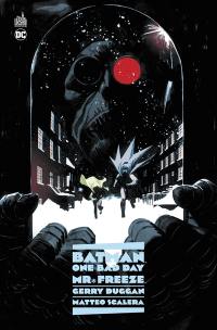 Batman : one bad day. Mr. Freeze