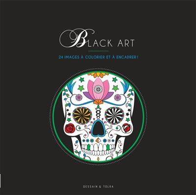 Black art : 24 images à colorier et à encadrer !