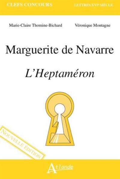 Marguerite de Navarre : l'Heptaméron