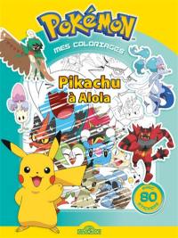 Pikachu à Alola : Pokémon, mes coloriages