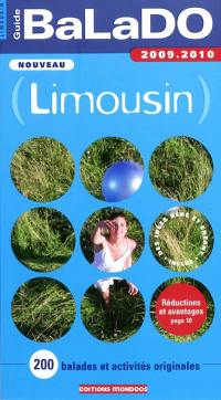 Limousin : 200 balades et activités originales : 2009-2010
