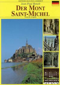 Der Mont Saint-Michel : Deutsche Ausgabe