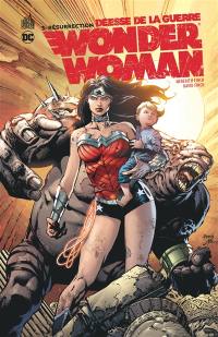 Wonder Woman, déesse de la guerre. Vol. 3. Résurrection