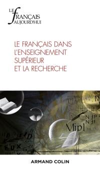 Français aujourd'hui (Le), n° 221. Le français dans l'enseignement supérieur et la recherche