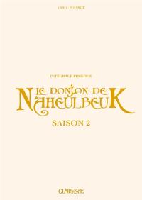 Le donjon de Naheulbeuk : intégrale prestige. Saison 2