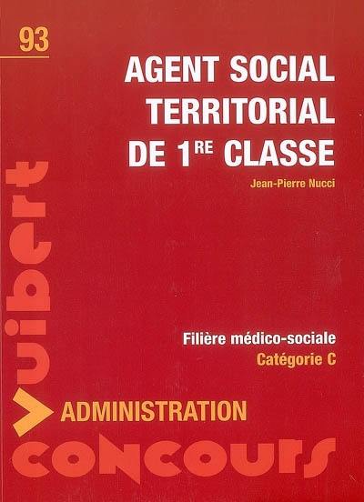 Agent social territorial de 1re classe : filière médico-sociale, catégorie C