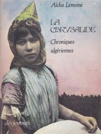 La Chrysalide : chroniques algériennes