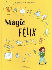 Magic Félix. Vol. 1. Apprenti magicien