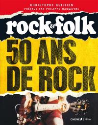 Rock & Folk : 50 ans de rock