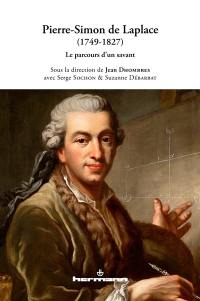 Pierre-Simon de Laplace (1749-1827) : le parcours d'un savant