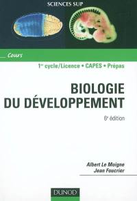 Biologie du développement : cours : 1er cycle-licence, Capes, prépas