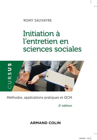 Initiation à l'entretien en sciences sociales : méthodes, applications pratiques et QCM