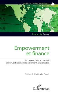 Empowerment et finance : la démocratie au service de l'investissement socialement responsable