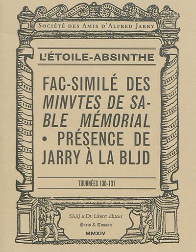 Etoile Absinthe, L', n° 130-131. Les minutes de sable : mémorial