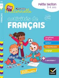 Activités de français, petite section, 3-4 ans : conforme au programme