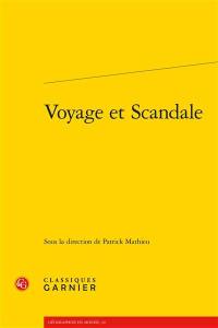 Voyage et scandale