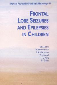 Frontal lobe seizures and epilepsies in children