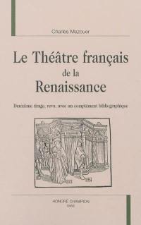 Le théâtre français de la Renaissance