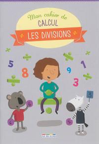 Mon cahier de calcul : les divisions