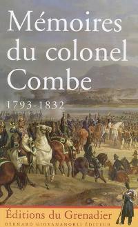 Mémoires du colonel Combe : 1793-1832