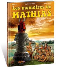Les mémoires de Mathias. Vol. 3. Les dieux du lac
