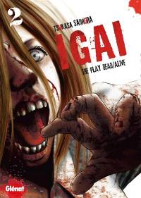 Igai : the play dead-alive. Vol. 2