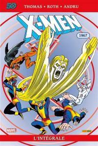 X-Men : l'intégrale. Vol. 17. 1967