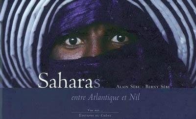 Saharas : entre Atlantique et Nil
